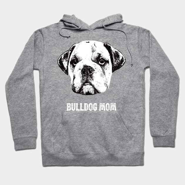 Bulldog Mom English Bulldog Design Hoodie by DoggyStyles